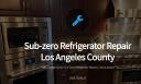 Sub-zero Refrigerator Repair Los Angeles County logo